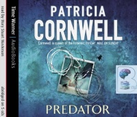 Predator written by Patricia Cornwell performed by Mary Stuart Masterson on Audio CD (Abridged)